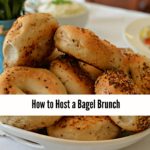 How to Host a Bagel Brunch