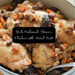 Rosh Hashanah Dinner: Chicken with Dried Fruit